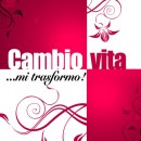 Cambio vita… mi trasformo!